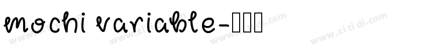 mochi variable字体转换